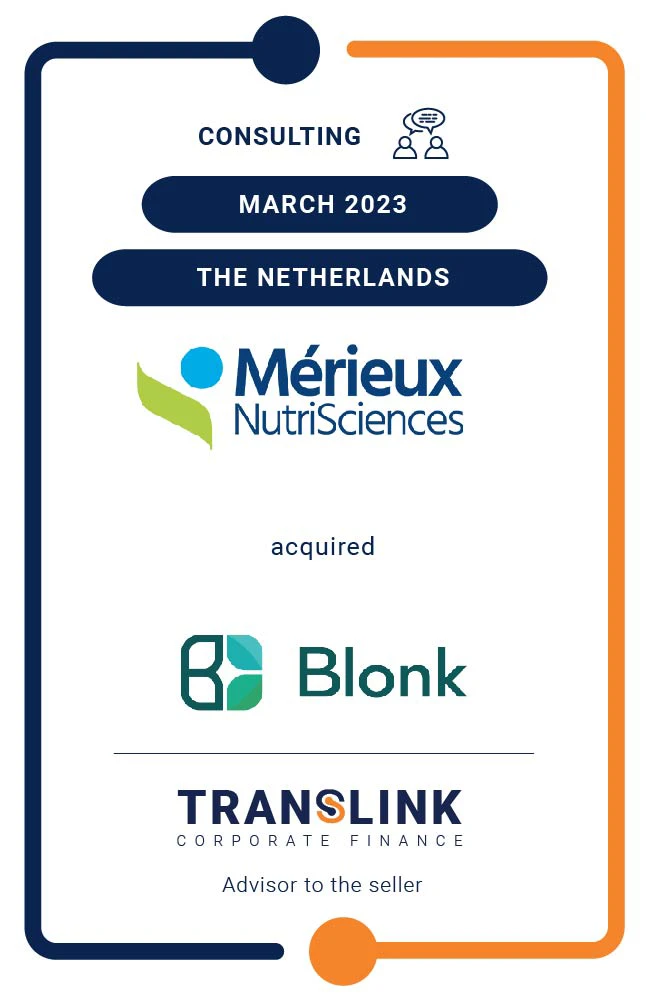 Translink Corporate Finance acted as the exclusive advisor to Blonk on the sale to Mérieux NutriSciences