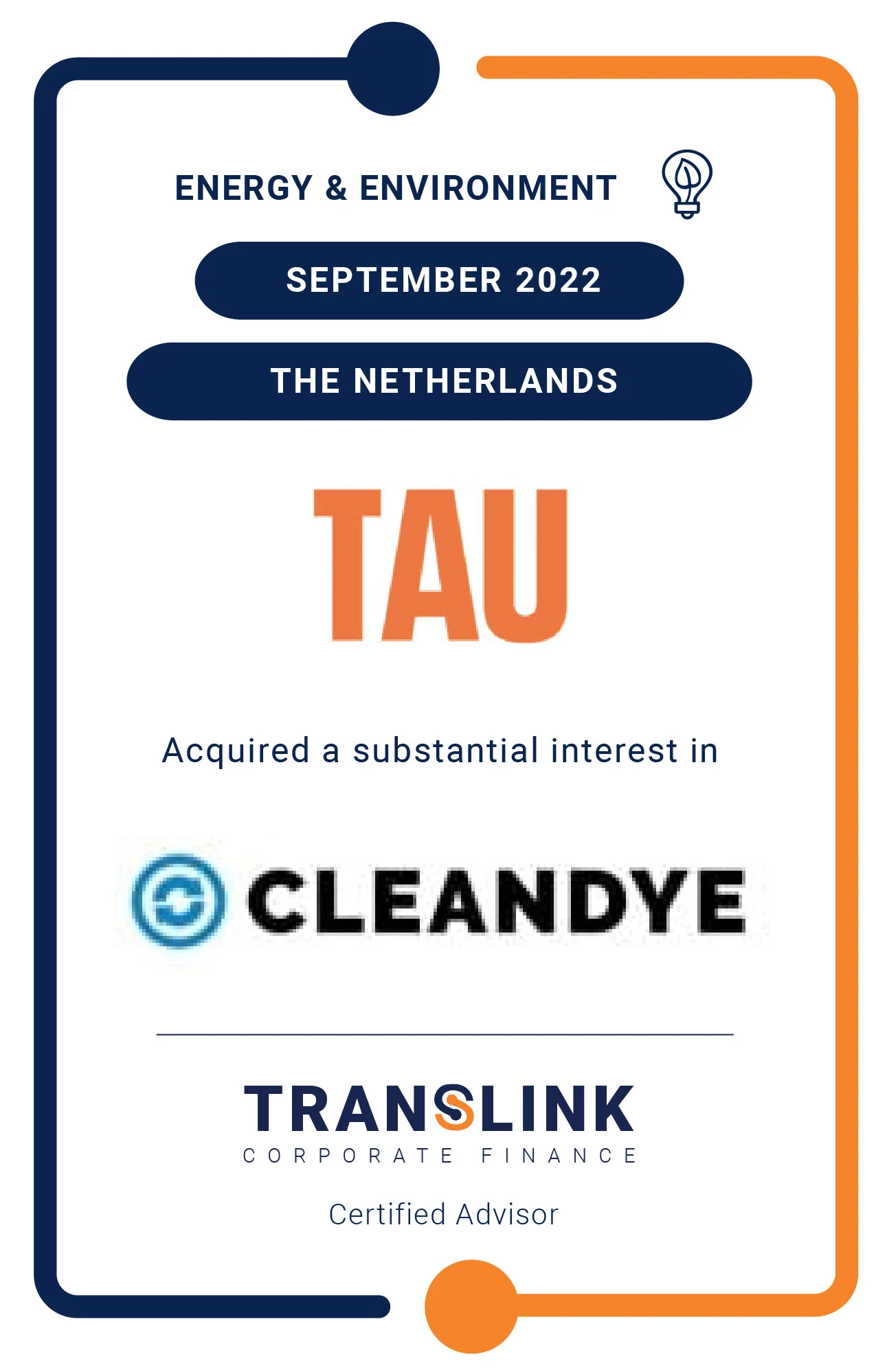 Translink Corporate Finance acted as the advisor to CleanDye on the sale to TAU Investment Management