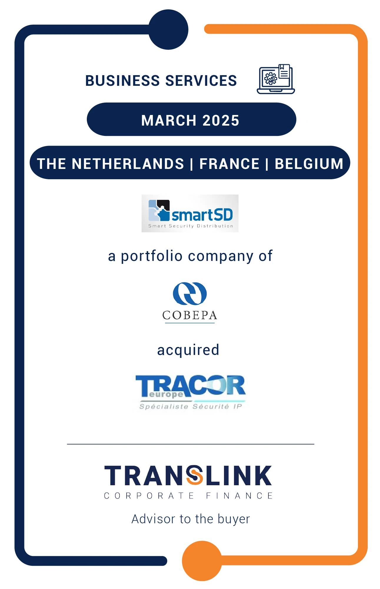 Translink Corporate Finance acted as the advisor to SmartSD on the acquisition of Tracor