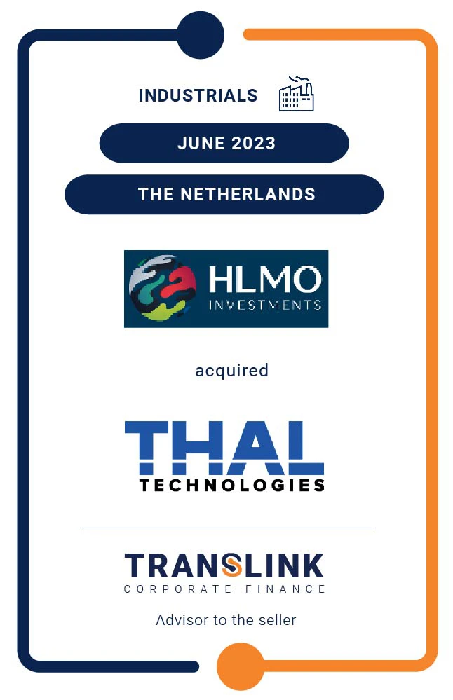 Translink Corporate Finance acted as the exclusive advisor to Thal Technologies in the sale to HLMO